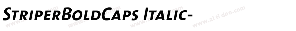 StriperBoldCaps Italic字体转换